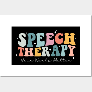 Speech Therapy Your Words Matter Therapist SLP Posters and Art